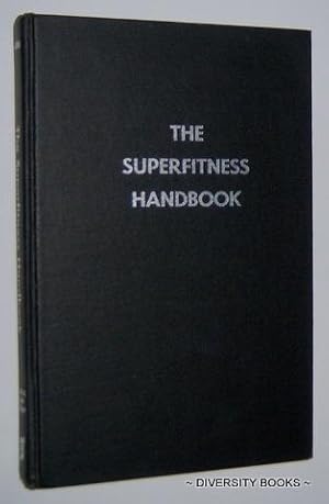 THE SUPERFITNESS HANDBOOK