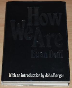 Seller image for How We Are : A Book of Photographs in Six Sections for sale by Springhead Books
