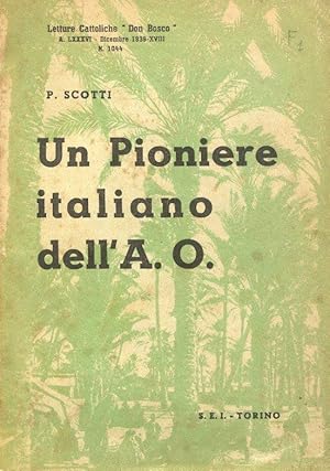 UN PIONIERE ITALIANO IN AFRICA ORIENTALE (Il beato Giustino De Jacobis 1800-1860), Torino, S.E.I....