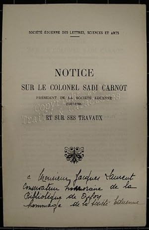 Notice sur le Colonel Sadi Carnot, présent de la société éduenne (1932-1948), et sur ses travaux.