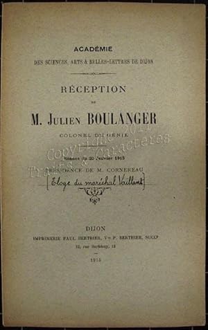Réception de M. Julien Boulanger, Colonel du Génie. Académie des sciences, arts & belles lettres ...