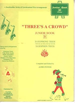 " Three's A Crowd " Junior Book B