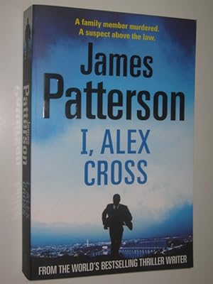 Imagen del vendedor de I, Alex Cross - Alex Cross Series #16 a la venta por Manyhills Books