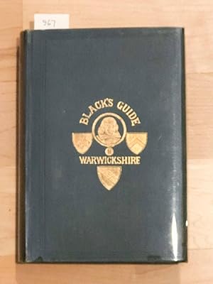 Black's Guide to WARWICKSHIRE