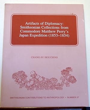 Bild des Verkufers fr Artifacts of Diplomacy : Smithsonian Collections from Commodore Matthew Perry's Japan Expedition (1853-1854) zum Verkauf von RON RAMSWICK BOOKS, IOBA