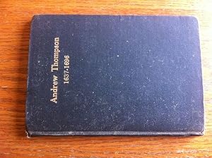 Andrew Thompson. The Emigrant of Elsinborough, Salem County, New Jersey and one line of his desce...