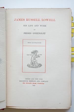 James Russell Lowell: His Life and Work