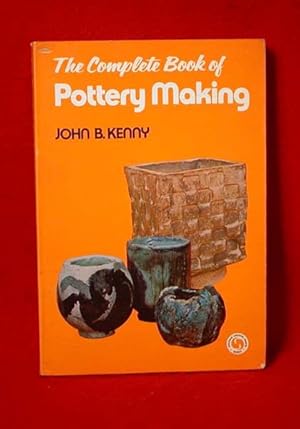 The Complete Book of Pottery Making