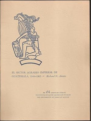 Imagen del vendedor de El Sector Agrario Inferior de Guatemala, 1944-1965 a la venta por The Book Collector, Inc. ABAA, ILAB