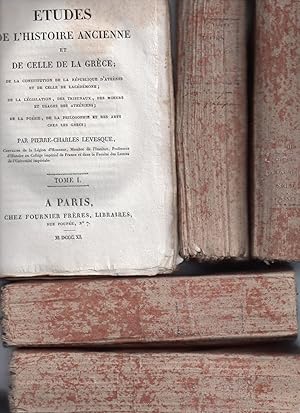 Etudes de l'Histoire Ancienne et de celle de la Grèce; de la constitution de la république d'Athè...