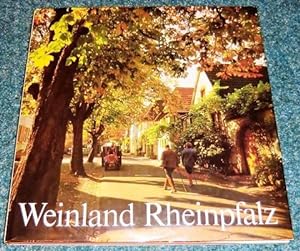 Weinland Rheinpfalz. Monographien der deutschen Weinlandschaften Band 4.