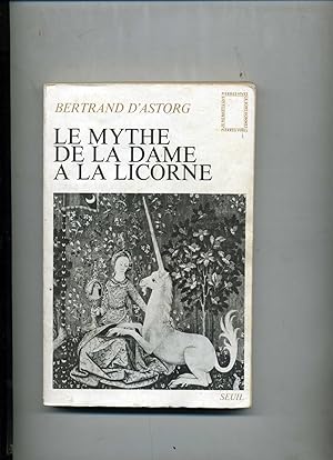 LE MYTHE DE LA DAME A LA LICORNE.