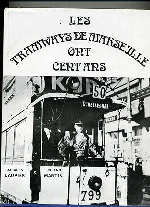 Bild des Verkufers fr LES TRAMWAYS DE MARSEILLE ONT CENT ANS. zum Verkauf von Librairie CLERC