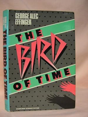 Immagine del venditore per THE BIRD OF TIME venduto da Robert Gavora, Fine & Rare Books, ABAA