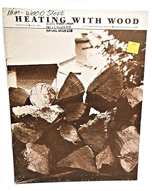 Image du vendeur pour HEATING WITH WOOD mis en vente par Rose City Books