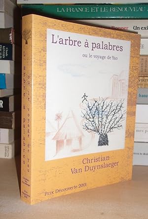 Bild des Verkufers fr L'ARBRE A PALABRES Ou Le Voyage De Yao zum Verkauf von Planet's books
