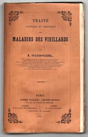 Traité clinique et pratique des maladies des vieillards.