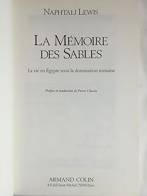 Image du vendeur pour La mmoire des sables (=Life in Egypt under the Roman rule) mis en vente par Meretseger Books