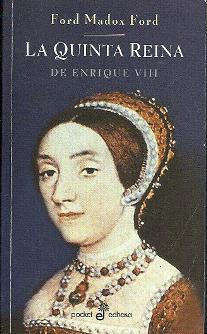 Imagen del vendedor de La quinta reina de Enrique VIII a la venta por LIBRERA LAS HOJAS