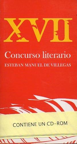 Seller image for CONCURSO LITERARIO ESTEBAN MANUEL DE VILLEGAS. XVII CONVOCATORIA. Nerea Fernndez Rodrguez: Mis recuerdos. Adriana Baares Camacho: Naftalina. Adrin Prez Casillo: Dafnis y Dametas. Fernando Benito Labarta: Pinzas. for sale by angeles sancha libros