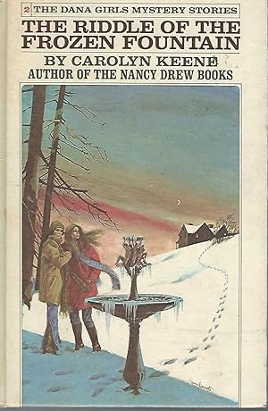 Seller image for Dana Girls #2: The Riddle of the Frozen Fountain for sale by Dorley House Books, Inc.