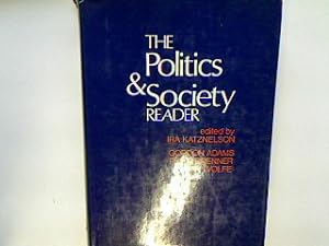 Seller image for The Politics & Society Reader. for sale by books4less (Versandantiquariat Petra Gros GmbH & Co. KG)