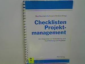 Seller image for Checklisten Projektmanagement - ein Wegweiser zur Vorbereitung und Durchfhrung von Projekten. for sale by books4less (Versandantiquariat Petra Gros GmbH & Co. KG)