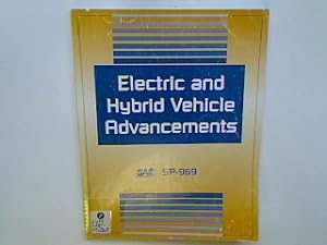 Seller image for Electric and Hybrid Vehicle Advancements (Society of Automotive Engineers) SAE-Papers No. 969; for sale by books4less (Versandantiquariat Petra Gros GmbH & Co. KG)