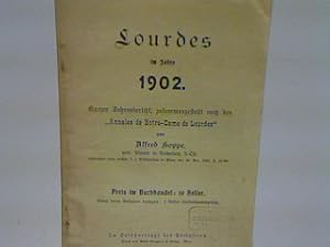 Imagen del vendedor de Lourdes im Jahre 1902 : kurzer Jahresbericht, zusammengestellt nach den "Annales de Notre-Dame de Lourdes". a la venta por books4less (Versandantiquariat Petra Gros GmbH & Co. KG)