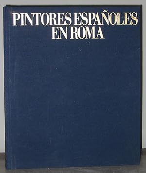 Seller image for Pintores Españoles En Roma (1850-1900) for sale by Exquisite Corpse Booksellers