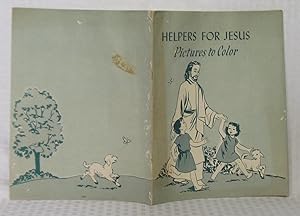 Imagen del vendedor de Helpers For Jesus - Pictures To Color a la venta por you little dickens