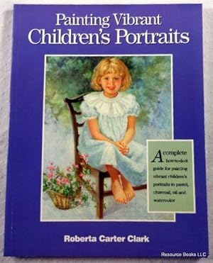 Seller image for Painting Vibrant Children's Portraits for sale by Resource Books, LLC