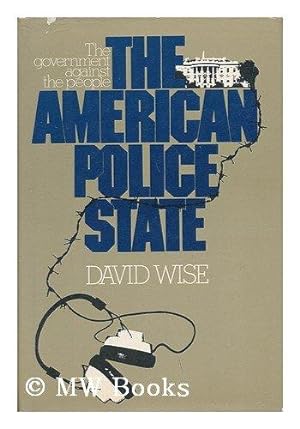 Bild des Verkufers fr The American Police State: The Government Against the People zum Verkauf von Call Phil Now - Books