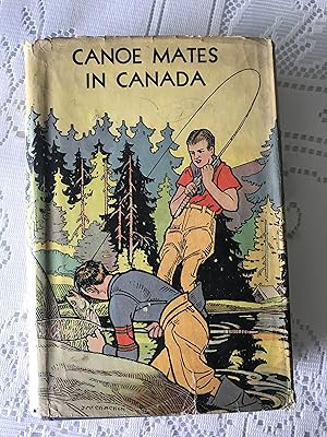 Imagen del vendedor de Canoe Mates in Canada or Three Boys Afloat on the Saskatchewan a la venta por COVENANT HERITAGE LIBRIS