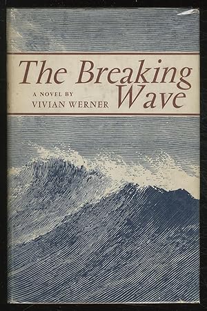 Bild des Verkufers fr The Breaking Wave zum Verkauf von Between the Covers-Rare Books, Inc. ABAA