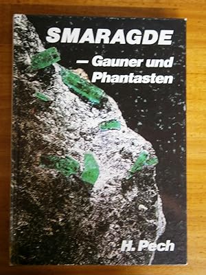 SMARAGDE - GAUNER UND PHANTASTEN