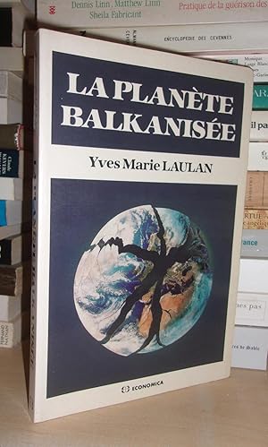 Image du vendeur pour LA PLANETE BALKANISEE mis en vente par Planet's books