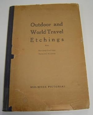 Outdoor and World Travel Etchings: With Harding-Coolidge Memorial Issues of August 9 and 16, 1923...