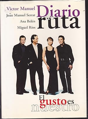 Seller image for DIARIO DE RUTA - EL GUSTO ES NUESTRO 1EDICION for sale by CALLE 59  Libros