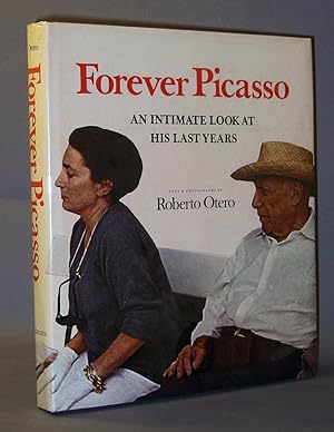 Bild des Verkufers fr Forever Picasso: An Intimate Look at His Last Years zum Verkauf von Exquisite Corpse Booksellers