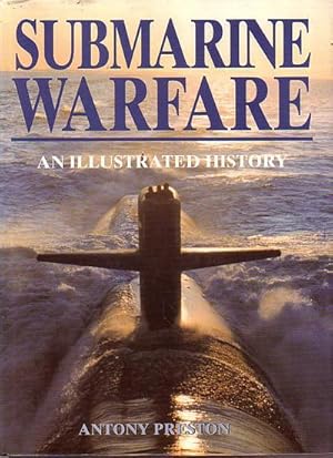 Seller image for SUBMARINE WARFARE. An Illustrated History for sale by Jean-Louis Boglio Maritime Books