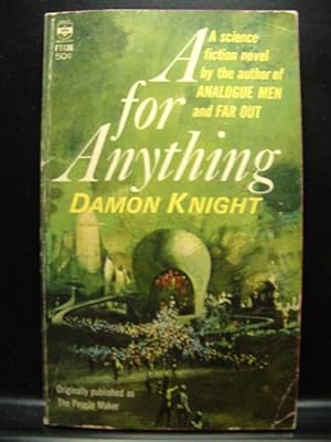 Seller image for A FOR ANYTHING for sale by The Book Abyss