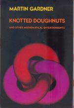 Seller image for Knotted Doughnuts and Other Mathematical Entertainments for sale by Callaghan Books South