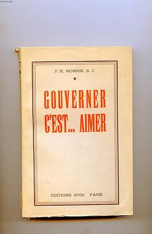 Seller image for GOUVERNER C'EST. AIMER for sale by Le-Livre