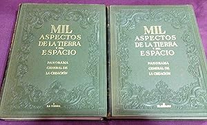MIL ASPECTOS DE LA TIERRA Y EL ESPACIO (2 tomos) :Panorama general de la creación