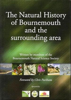 The Natural History of Bournemouth and the Surrounding Area.