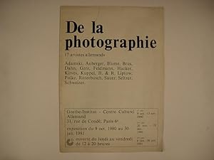 De la photographie. 17 artistes allemands : Adamski, Auberger, Blume, Brus, Dahn, Gerz, Feldmann,...