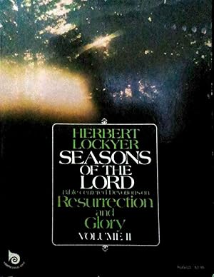 Seasons of the Lord Bible - Centered Devotions on Resurrection and Glory Volume II