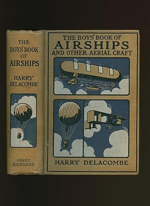 Imagen del vendedor de The Boys' Book of Airships and Other Aerial Craft a la venta por Little Stour Books PBFA Member