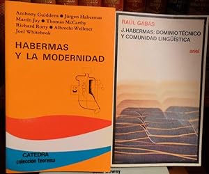 Seller image for HABERMAS Y LA MODERNIDAD + J. HABERMAS: DOMINIO TCNICO Y COMUNIDAD LINGSTICA (2 libros) for sale by Libros Dickens